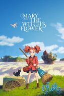 Meari to majo no hana / Mary and the Witch's Flower