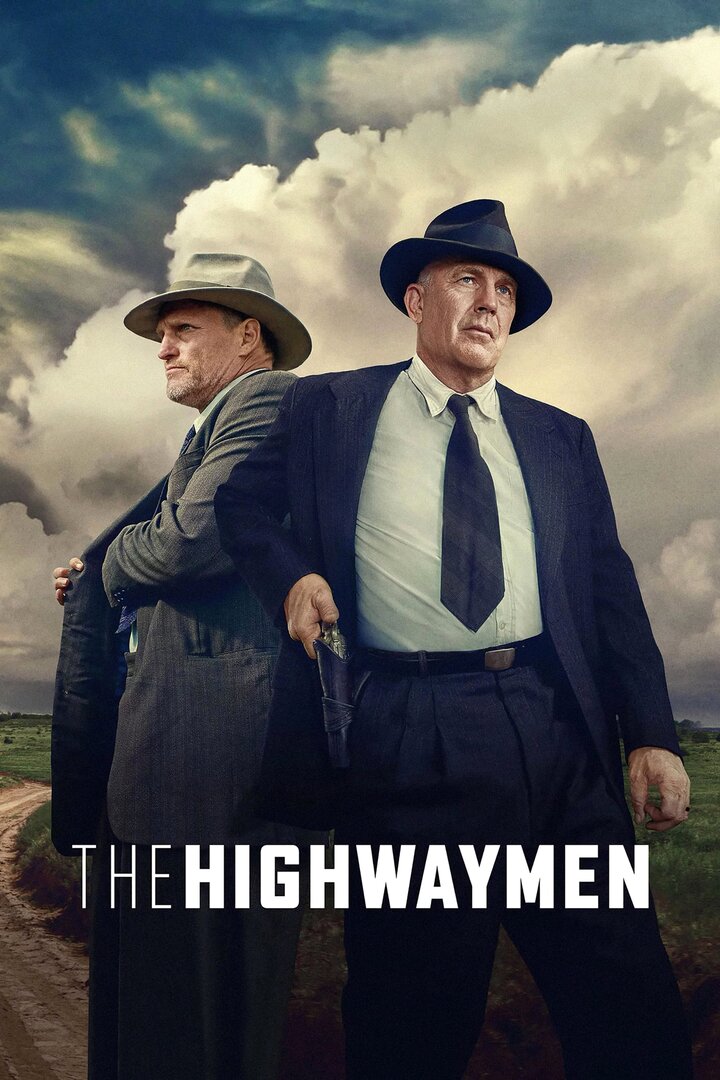 В погоне за бонни и клайдом отзывы. Highwayman Кевин Костнер. The.Highwaymen.2019 Постер.