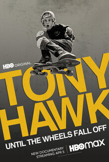 Poster of Tony Hawk: Until the Wheels Fall Off