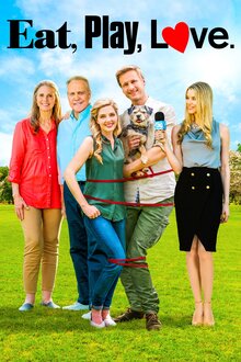 Poster of Eat, Play, Love
