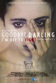 Poster of Goodbye Darling, I'm Off to Fight