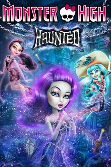 Monster High: Haunted