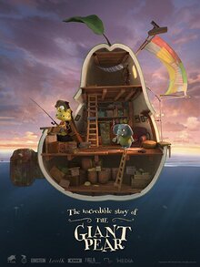 Poster of The Incredible Story of the Giant Pear