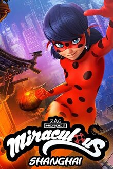 Poster of Miraculous World: Shanghai, The Legend of Ladydragon