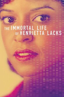 Poster of The Immortal Life of Henrietta Lacks