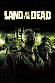 Poster of Land of the Dead