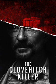 The Clovehitch Killer