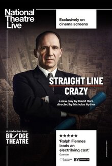 National Theatre Live: Straight Line Crazy