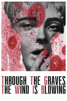 Постер фильма Through the Graves the Wind Is Blowing