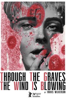Постер фильма Through the Graves the Wind Is Blowing