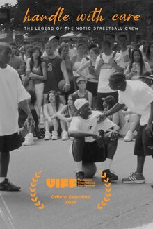Poster of Handle with Care: The Legend of the Notic Streetball Crew