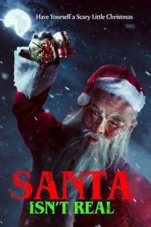 Poster of Santa Isn't Real