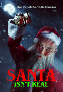 Poster of Santa Isn't Real