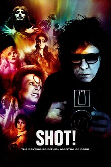 SHOT! The Psycho-Spiritual Mantra of Rock