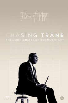 Chasing Trane: The John Coltrane Documentary
