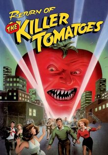 Return of the Killer Tomatoes