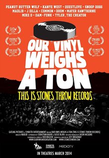 Poster of Our Vinyl Weighs A Ton: This Is Stones Throw Records