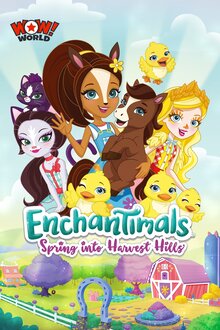 Постер мультфильма Enchantimals: Весна на урожайных полях