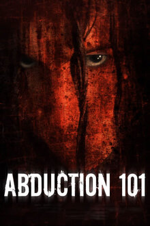Poster of Abduction 101