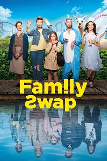 Family Swap / Le sens de la famille