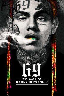 Poster of 69: The Saga of Danny Hernandez