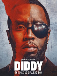 Poster of Diddy: The Making of a Bad Boy