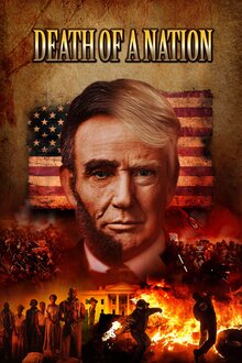 Death of a Nation: Can We Save America a Second Time?