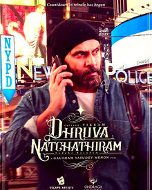 Poster of Dhruva Natchathiram