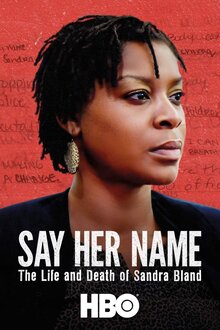 Poster of Say Her Name: The Life and Death of Sandra Bland