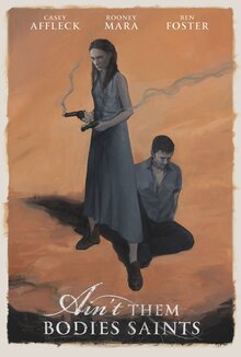 Poster of Ain't Them Bodies Saints