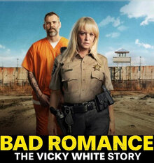 Bad Romance: The Vicky White Story