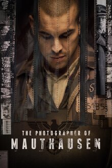 Постер фильма Фотограф из Маутхаузена