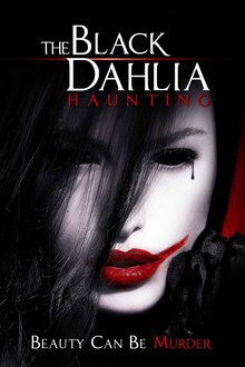 The Black Dahlia Haunting: Director's Cut