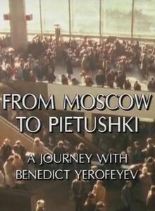 Poster of From Moscow to Pietushki: A Journey with Benedict Yerofeyev