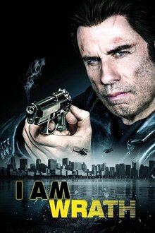 Poster of I Am Wrath