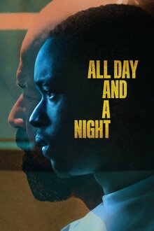 All Day & A Night