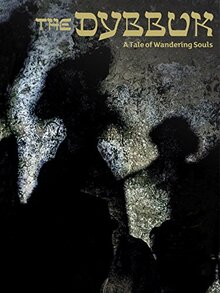 Poster of The Dybbuk. A Tale of Wandering Souls