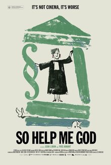 Ni juge, ni soumise / So help me God