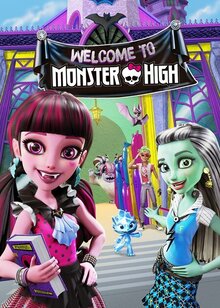Постер мультфильма Добро пожаловать в Monster High