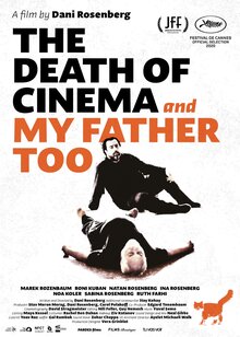 Poster of The Death of Cinema and My Father Too