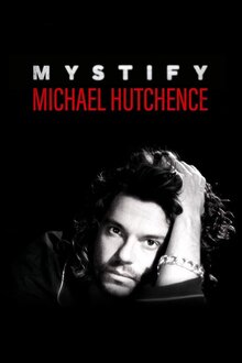 Poster of Mystify: Michael Hutchence