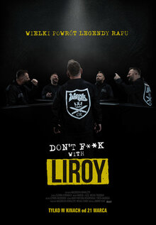 Постер фильма Don't fuck with Liroy