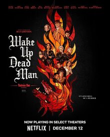 Poster of Wake Up Dead Man: A Knives Out Mystery