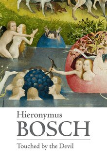 Poster of Hieronymus Bosch, Touched by the Devil