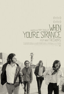 Джим Моррисон: When You Are Strange