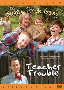 Poster of Sugar Creek Gang: Teacher Trouble