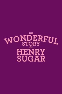 Poster of The Wonderful Story of Henry Sugar