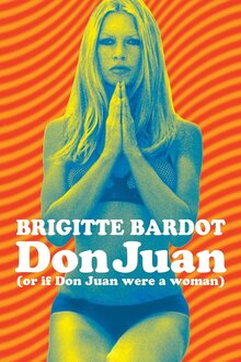 Don Juan (Or If Don Juan Were a Woman)