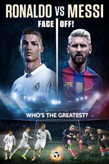 Ronaldo vs. Messi: Face Off