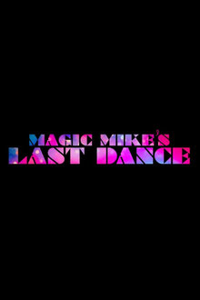 Poster of Magic Mike's Last Dance